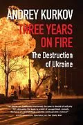 E-Book (epub) Three Years on Fire von Andrey Kurkov