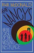 E-Book (epub) The Nancys and the Case of the Missing Necklace von R.W.R McDonald