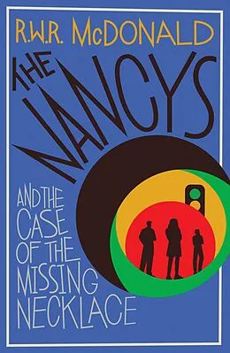 E-Book (epub) The Nancys and the Case of the Missing Necklace von R.W.R McDonald