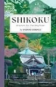 Kartonierter Einband Shikoku von Yvonne Corpuz
