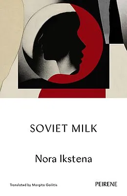 E-Book (epub) Soviet Milk von Nora Ikstena