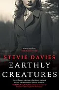E-Book (epub) Earthly Creatures von Stevie Davies
