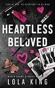 Kartonierter Einband Heartless Beloved von Lola King