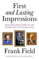 eBook (epub) First and Lasting Impressions de Frank Field