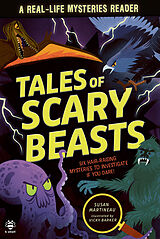 Couverture cartonnée Real-life Mysteries: Tales of Scary Beasts de Susan Martineau