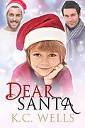 E-Book (epub) Dear Santa von K. C. Wells
