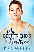 E-Book (epub) My Best Friend's Brother von K. C. Wells