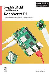 eBook (epub) Le guide officiel du débutant Raspberry Pi de Gareth Halfacree