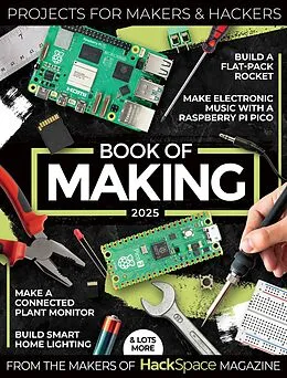E-Book (epub) Book of Making 2025 von The Makers of The HackSpace magazine
