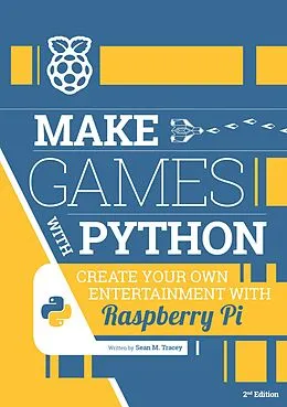 E-Book (epub) Make games with Python von Sean M. Tracey