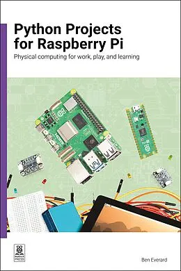 E-Book (epub) Python Projects for Raspberry Pi von Ben Everard