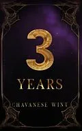 E-Book (epub) 3 Years von Chavanese Wint