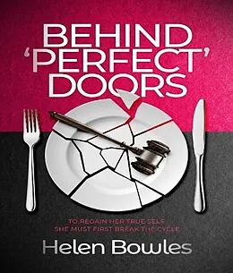 E-Book (epub) BEHIND 'PERFECT' DOORS von Helen Mary Bowles