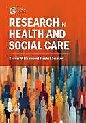 Couverture cartonnée Research in Health and Social Care de Simon Williams, Dr. Rachel Searcey