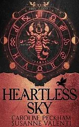 Broschiert Heartless Sky von Caroline; Valenti, Susanne Peckham
