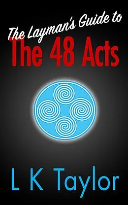 E-Book (epub) The Layman's Guide to the 48 Acts von L K Taylor