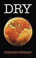 E-Book (epub) Dry (the novel) von Stephon Stewart