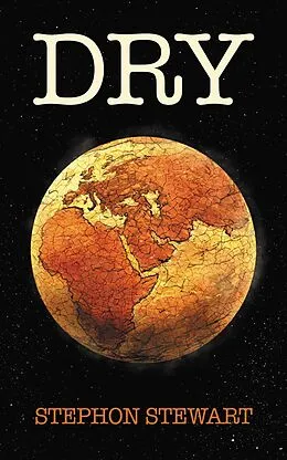 E-Book (epub) Dry (the novel) von Stephon Stewart