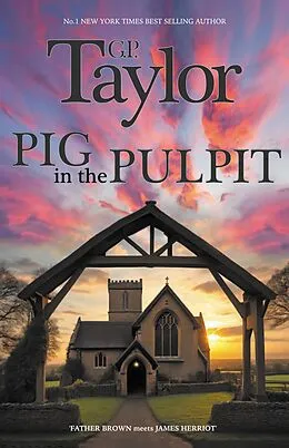 E-Book (epub) Pig in the Pulpit von G. P. Taylor