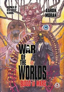 E-Book (epub) War of the Worlds von H. G. Wells Aaron Moran