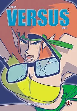 E-Book (epub) Fantasy versus Sci-Fi 2 von Albert Campillo Lastra