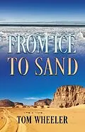 E-Book (epub) From Ice to Sand von Tom Wheeler