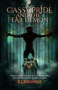 E-Book (epub) Cassy Pride and the fear demon von B. J. Browne