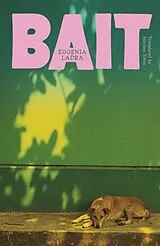 Kartonierter Einband Bait von Eugenia Ladra