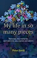 E-Book (epub) My life in so many pieces von Peter Savill