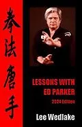 E-Book (epub) Lessons with Ed Parker von Lee Wedlake