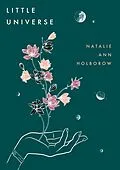 E-Book (epub) Little Universe von Natalie Ann Holborow