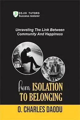 E-Book (epub) From Isolation To Belonging von Charles O Daodu