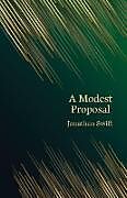 Couverture cartonnée A Modest Proposal (Hero Classics) de Jonathan Swift