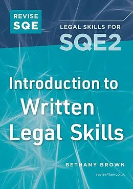 E-Book (epub) Revise SQE Introduction to Written Legal Skills for SQE2 von Bethany Brown