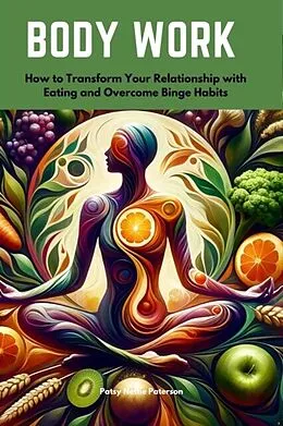 E-Book (epub) Body Work von Patsy Nettie Paterson