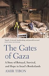 Kartonierter Einband The Gates of Gaza von Amir Tibon