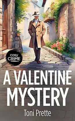 E-Book (epub) A Valentine Mystery von Toni Prette