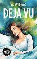 E-Book (epub) Deja Vu von AC Williams