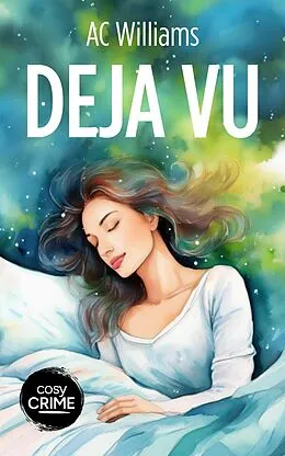 E-Book (epub) Deja Vu von AC Williams
