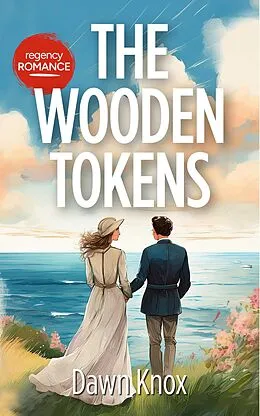 E-Book (epub) The Wooden Tokens von Dawn Knox