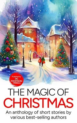 E-Book (epub) The Magic of Christmas von DC Thomson