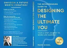 E-Book (epub) DESIGNING THE ULTIMATE YOU! von Mark Siegel