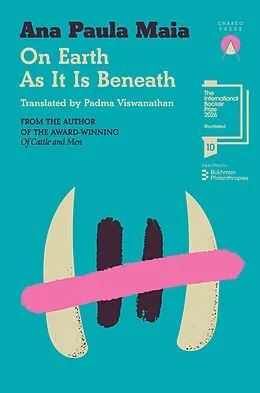 E-Book (epub) On Earth As It Is Beneath von Ana Paula Maia