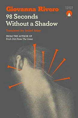 E-Book (epub) 98 Seconds Without a Shadow von Giovanna Rivero