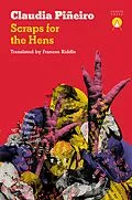 E-Book (epub) Scraps for the Hens von Claudia Piñeiro