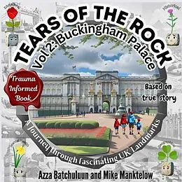 E-Book (epub) Tears of the Rock - Volume 2 von Mike Manktelow, Azza Batchuluun