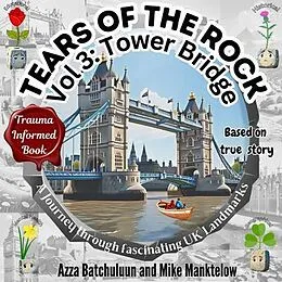 E-Book (epub) Tears of the Rock - Volume 3 von Mike Manktelow, Azza Batchuluun