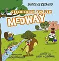 E-Book (epub) Gesch ichten aus dem Medway von Santos Cs Bermejo