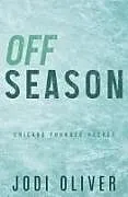 Kartonierter Einband Off Season von Jodi Oliver