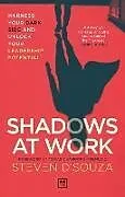 Kartonierter Einband Shadows At Work von Steven D'Souza